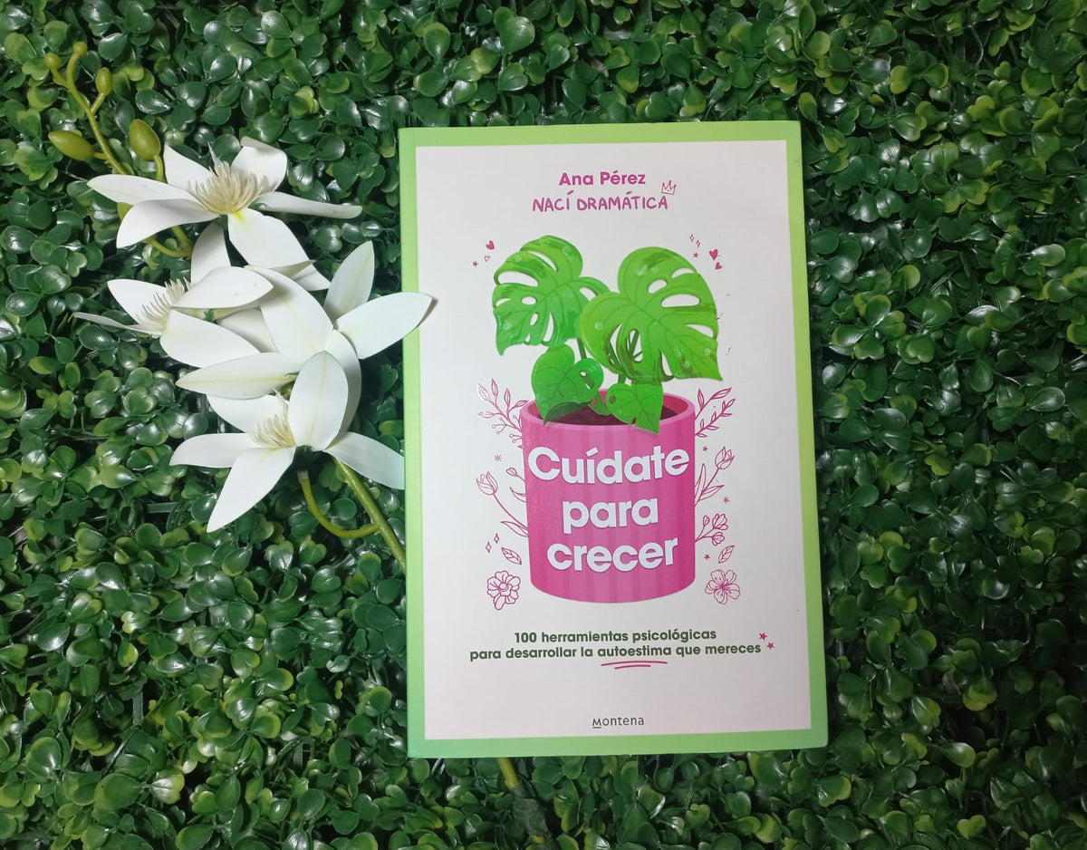LIBRO CUIDATE PARA CRECER  "NACI DRAMATICA" (ANA PEREZ)