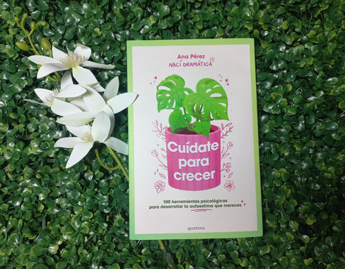 LIBRO CUIDATE PARA CRECER  "NACI DRAMATICA" (ANA PEREZ)